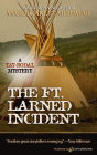 The Ft. Larned Incident