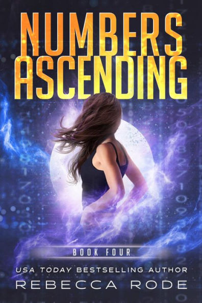 Numbers Ascending: A YA Sci-fi Thriller