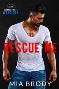 Title: Rescue Me: Dad's Best Friend Age Gap Romance, Author: Mia Brody