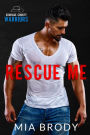 Rescue Me: Dad's Best Friend Age Gap Romance