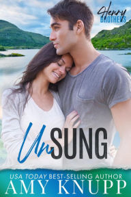 Title: Unsung: A Runaway Bride Small Town Romance, Author: Amy Knupp