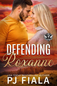 Title: Defending Roxanne: A steamy, small-town protector romance, Author: Pj Fiala