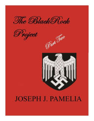 Title: The BlackRock Project Part Two: Part Two, Author: Joseph Pamelia
