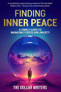 Finding Inner Peace: A Simple Guide to Managing Stress and Anxiety