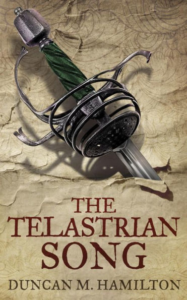 The Telastrian Song: Society of the Sword Book 3