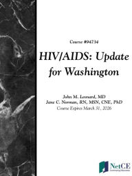 Title: HIV/AIDS: Update for Washington, Author: NetCE