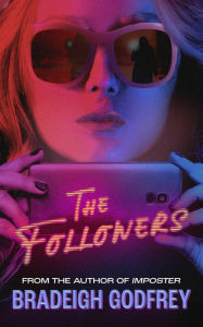 Download free ebooks for nook The Followers FB2 MOBI (English literature) by Bradeigh Godfrey 9798212513982