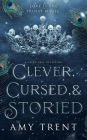 Clever, Cursed, & Storied: A Fairy Tale Retelling