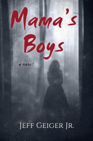 Title: Maya's Boys, Author: Jeff Geiger Jr.