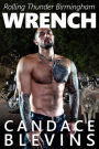 Wrench: A motorcycle club kinky daddy paranormal romance
