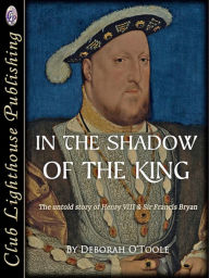 Title: In The Shadow Of The King, Author: Deborah O'toole