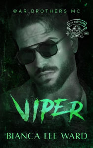 Title: Viper: An Accidental Vegas Marriage MC Novel, Author: Bianca Lee Ward