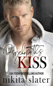 Title: Psychopath's Kiss: (Psycho Love), Author: Nikita Slater