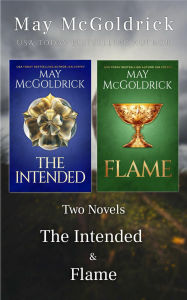 Title: Two Novels: The Intended & Flame, Author: May McGoldrick