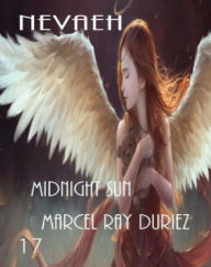 Title: Nevaeh Midnight Sun, Author: Marcel Ray Duriez