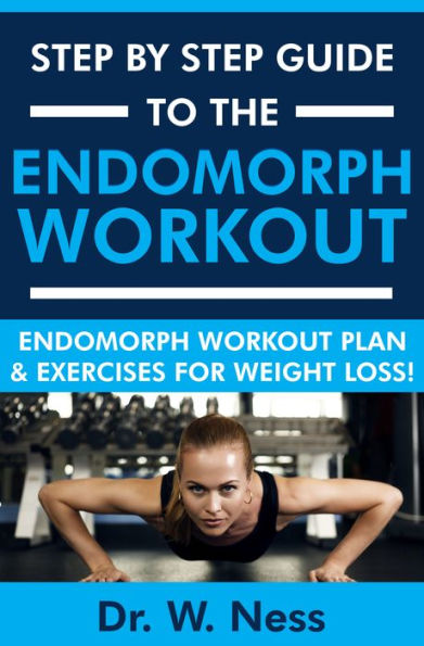 Step by Step Guide to The Endomorph Workout