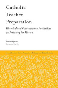 Title: Catholic Teacher Preparation, Author: Richard Rymarz