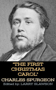 Title: The First Christmas Carol, Author: Charles Spurgeon