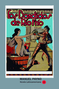 Title: Los bandidos de Riofrio, Author: Manuel Payno