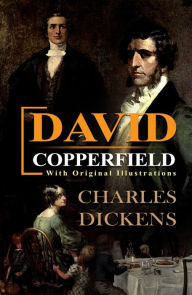 Title: David Copperfield : With original illustrations, Author: Charles Dickens