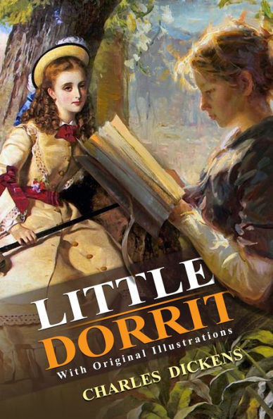 Little Dorrit : With original illustrations