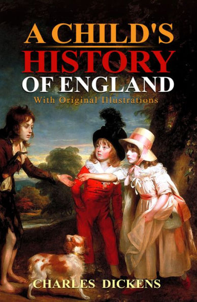 A Child's History of England : With original illustrations