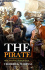 The Pirate : With original illustrations