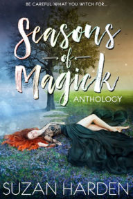 Title: Seasons of Magick Anthology, Author: Suzan Harden