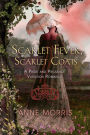 Scarlet Fever and Scarlet Coats
