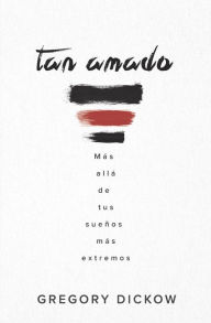 Title: Tan Amado, Author: Gregory Dickow