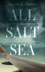 All the Salt in the Sea