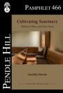 Cultivating Sanctuary: Hallowed Places and Inner States