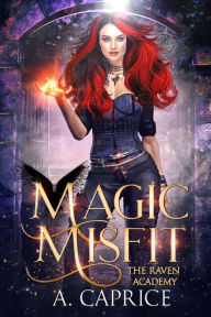 Title: Magic Misfit, Author: A. Caprice