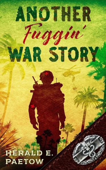 Another Fuggin' War Story