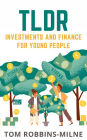 TLDR - Investments and Finance for Young People