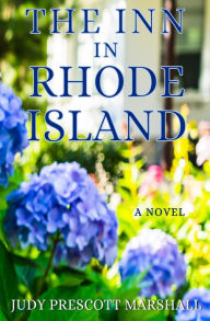Title: THE INN IN RHODE ISLAND, Author: Judy Prescott Marshall
