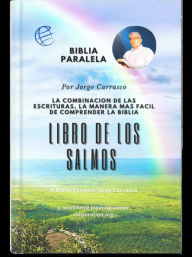 Title: Libros De Los Salmos: Biblia Paralela Por Jorge Carrasco, Author: Jorge Carrasco