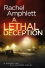 A Lethal Deception (Detective Kay Hunter Series #11)