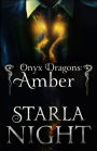 Onyx Dragons: Amber: A Dragon Shifter Alien Abduction Office Romance