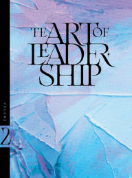 Title: The Art of Leadership, Volume 2, Author: AVAIL Collective