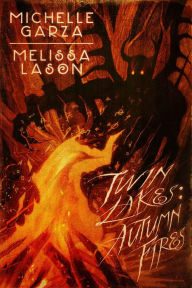 Title: Twin Lakes: Autumn Fires, Author: Michelle Garza