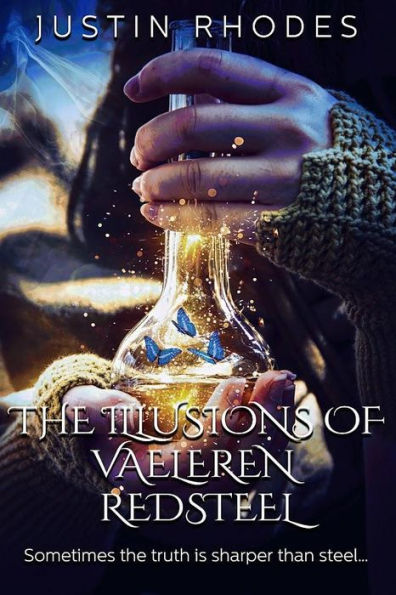 The Illusions of Vaeleren Redsteel