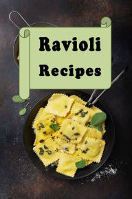 Title: Ravioli Recipes, Author: Katy Lyons