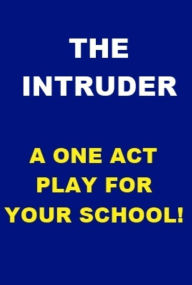 Title: The Intruder - One Act Play, Author: Maurice Maeterlinck