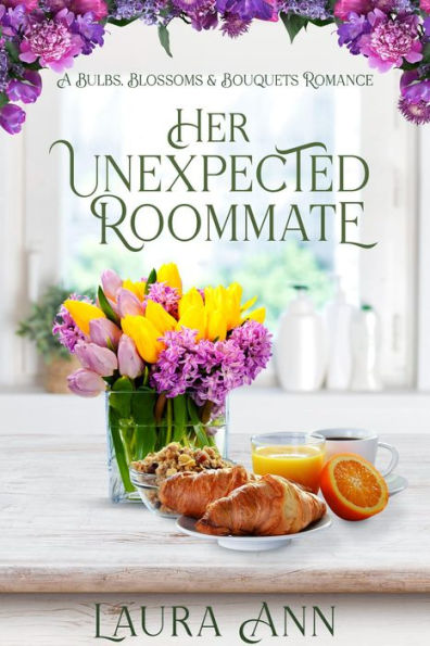 Her Unexpected Roommate: sweet, small town romance