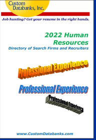 Title: 2022 Human Resources Directory of Search Firms and Recruiters: Job Hunting? Get Your Resume in the Right Hands, Author: Jane Lockshin