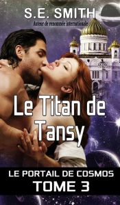 Title: Le Titan de Tansy, Author: S. E. Smith