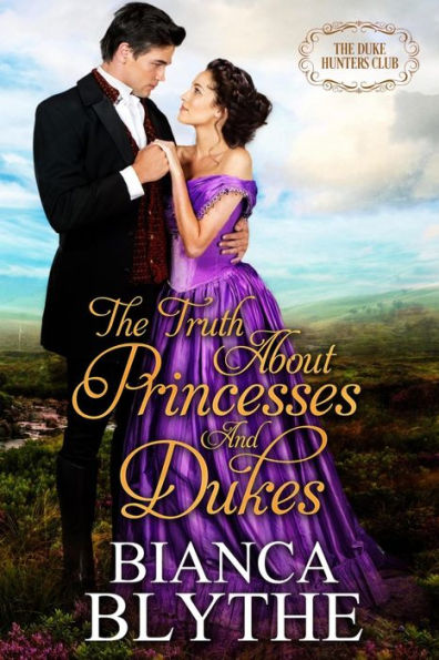 The Truth about Princesses and Dukes