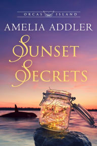 Title: Sunset Secrets, Author: Amelia Addler