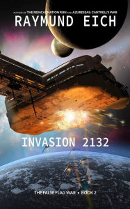 Title: Invasion 2132, Author: Raymund Eich